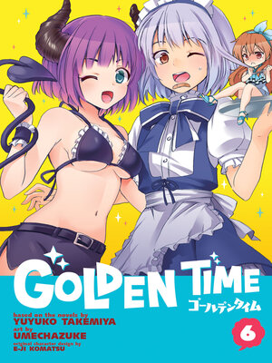 cover image of Golden Time, Volume 6